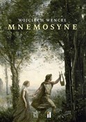Polska książka : Mnemosyne - Wojciech Wencel