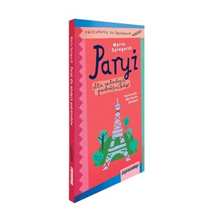 Obrazek Paryż dla młodych podróżników Przewodnik do bazgrania