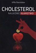 Polska książka : Cholestero... - Uffe Ravnskov