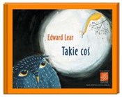 Takie coś - Edward Lear -  books in polish 