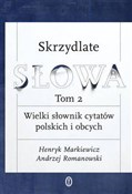 polish book : Skrzydlate... - Henryk Markiewicz, Andrzej Romanowski