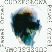 Zobacz : Cudzesłowa... - Paweł Orzeł