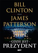 Zobacz : Gdzie jest... - Bill Clinton, James Patterson
