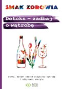 Zobacz : Detoks - z... - Opracowanie Zbiorowe