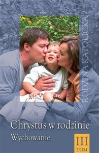 Obrazek Chrystus w rodzinie T.3