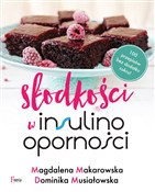 polish book : Słodkości ... - Magdalena Makarowska, Dominika Musiałowska