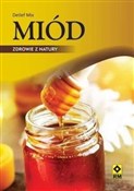 Książka : Miód zdrow... - Detlef Mix