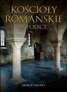 Obrazek Kościoły romańskie w Polsce