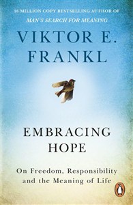 Obrazek Embracing Hope On Freedom, Responsibility & the Meaning of Life
