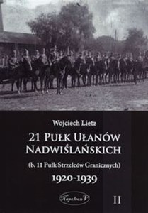Obrazek 21 Pułk Ułanów Nadwiślańskich 1920-1939 Tom 2