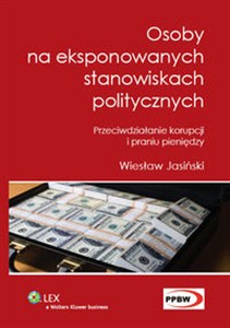 Picture of Osoby na eksponowanych stanowiskach politycznych Przeciwdziałanie korupcji i praniu pieniędzy