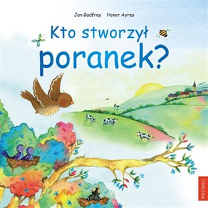 Obrazek Kto stworzył poranek?
