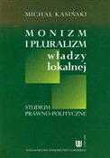 Monizm i p... - Michał Kasiński -  Polish Bookstore 