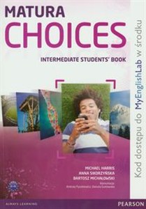 Obrazek Matura Choices Intermadiate Student's book + MyEnglishLab Szkoły ponadgimnazjalne