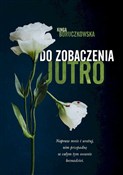 Do zobacze... - Kinga Boruczkowska -  books in polish 