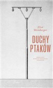 Zobacz : Duchy ptak... - Eliot Weinberger