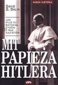 Mit papież... - David G. Dalin -  foreign books in polish 
