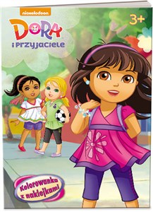 Obrazek Dora i przyjaciele Kolorowanka i naklejki