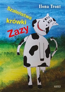 Obrazek Szaleństwa krówki Zazy