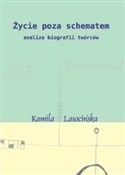 Polska książka : Życie poza... - Kamila Lasocińska