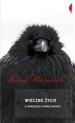 Wieczne ży... - Heinrich Bernd -  books in polish 