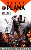 S.T.A.L.K.... - Wiktor Noczkin -  books from Poland