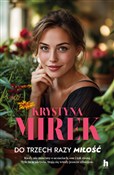 Książka : Do trzech ... - Krystyna Mirek