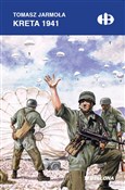 Kreta 1941... - Tomasz Jarmoła -  Polish Bookstore 