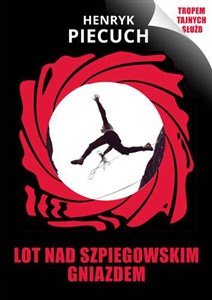 Obrazek Lot nad szpiegowskim gniazdem