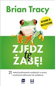 Zobacz : Zjedz tę ż... - Brian Tracy