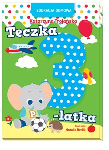 Obrazek Edukacja domowa. Teczka 3-latka