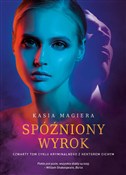 Polska książka : Spóżniony ... - Kasia Magiera