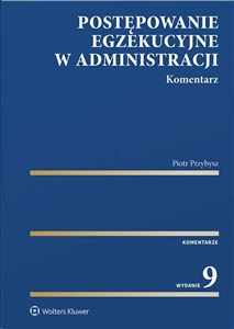Obrazek Postępowanie egzekucyjne w administracji Komentarz