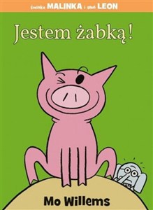 Picture of Jestem żabką!. Świnka Malinka i słoń Leon