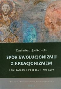 Obrazek Spór ewolucjonizmu z kreacjonizmem Podstawowe pojęcia i poglądy