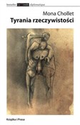 Tyrania rz... - Mona Chollet -  foreign books in polish 