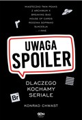 Uwaga, spo... - Konrad Chwast -  Książka z wysyłką do UK