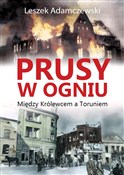 Prusy w og... - Leszek Adamczewski -  Książka z wysyłką do UK