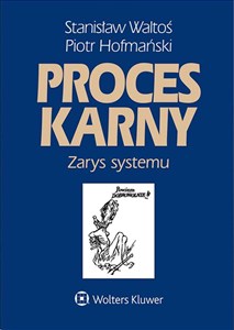 Obrazek Proces karny Zarys systemu