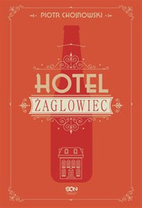 Obrazek Hotel Żaglowiec Wielkie Litery