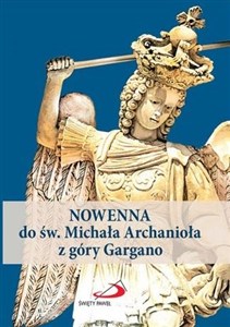 Obrazek Nowenna do św. Michała Archanioła z góry Gargano