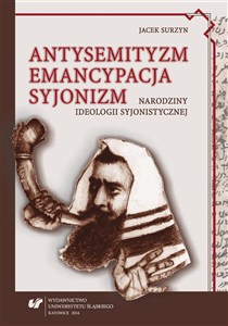 Obrazek Antysemityzm, emancypacja, syjonizm