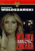 Wojna Miło... - Bogusław Wołoszański - Ksiegarnia w UK