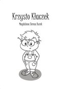 Krzysio Kł... - Magdalena Teresa Burek -  books in polish 