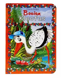 Obrazek Seria futrzana - Bocian Kleofas