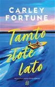 Tamto złot... - Carley Fortune -  foreign books in polish 