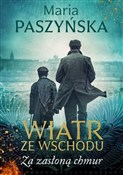 Wiatr ze W... - Maria Paszyńska -  books in polish 