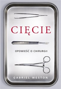 Picture of Cięcie Opowieść o chirurgii