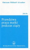 Prawdziwa ... - Omraam Mikhael Aivanhov -  foreign books in polish 
