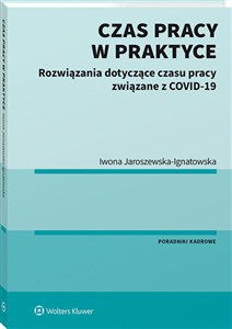Obrazek Czas pracy w praktyce Rozwiązania dotyczące czasu pracy związane z COVID-19